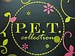 P.E.T. collection